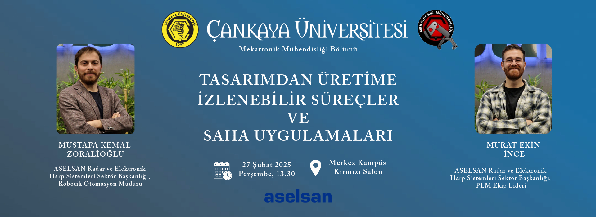 Tasarımdan Üretime İzlenebilir Süreçler ve Saha Uygulamaları